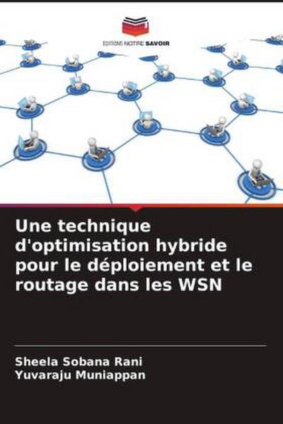 Une technique d’optimisation hybride pour le déploiement et le routage dans les WSN