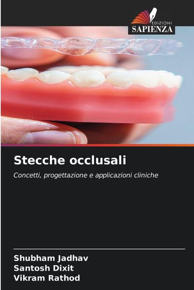 Stecche occlusali