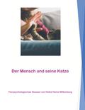 Der Mensch und seine Katze von Heike Heinz-Wittenberg | Ebook