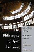 The Philosophy of Open Learning