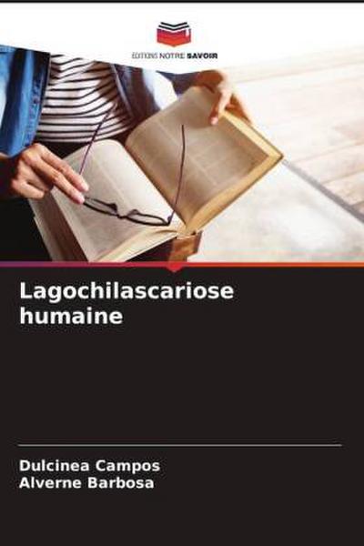 Lagochilascariose humaine