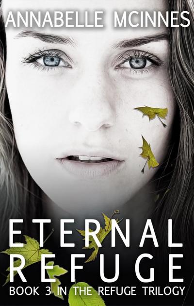 Eternal Refuge (The Refuge Trilogy, #3)