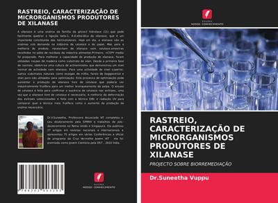 RASTREIO, CARACTERIZAÇÃO DE MICRORGANISMOS PRODUTORES DE XILANASE