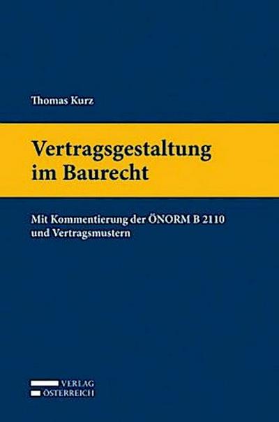 Vertragsgestaltung im Baurecht