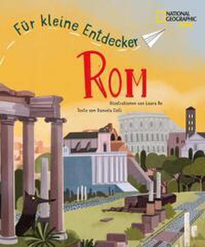 Für kleine Entdecker: Rom (Reiseführer)