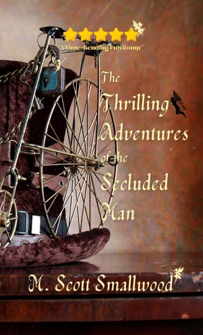 The Thrilling Adventures of the Secluded Man