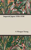 Imperial Japan 1926-1938