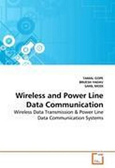 Wireless and Power Line Data Communication