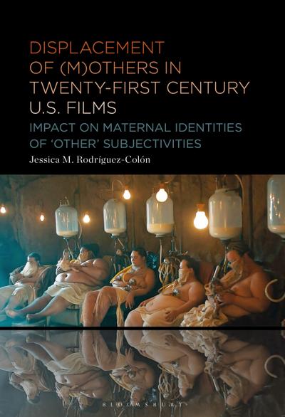 Displacement of (M)Others in Twenty-First-Century Us Films