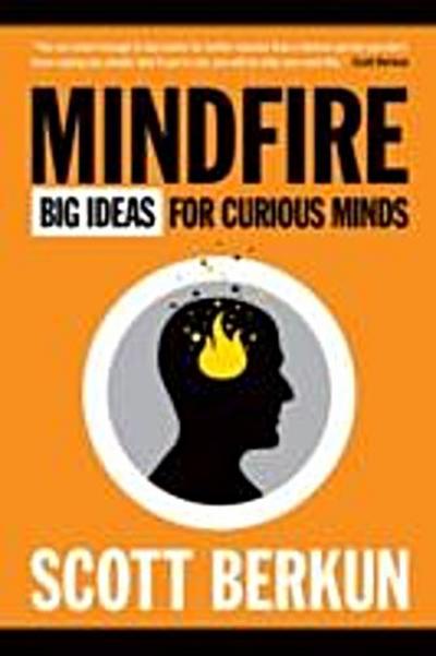 Mindfire: Big Ideas for Curious Minds