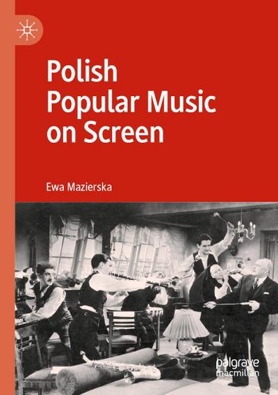 Polish Popular Music on Screen
