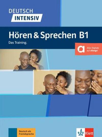 Deutsch intensiv Hören & Sprechen B1. Buch + online