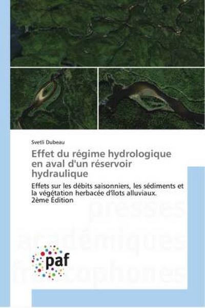 Effet du régime hydrologique en aval d’un réservoir hydraulique