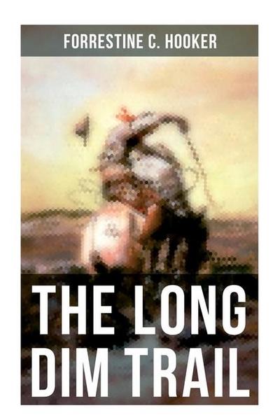 The Long Dim Trail