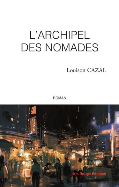 L’’archipel des nomades