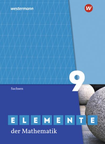 Elemente der Mathematik SI 9. Schulbuch. Für Sachsen