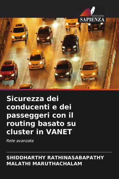 Sicurezza dei conducenti e dei passeggeri con il routing basato su cluster in VANET