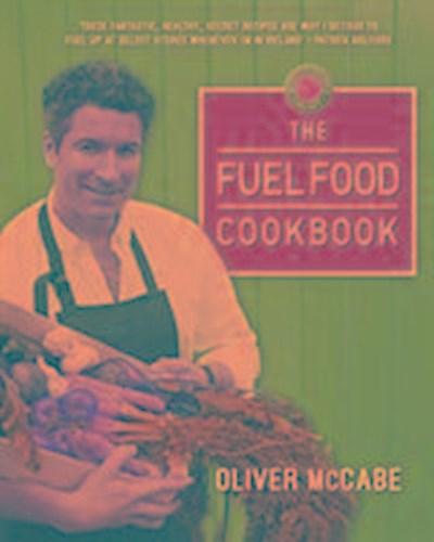 The Fuel Food Cookbook