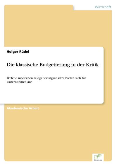 Die klassische Budgetierung in der Kritik