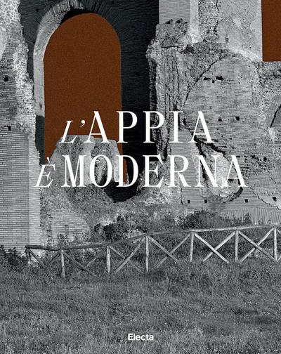 L’ Appia è moderna