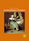 Die Brünhildsage in Russland