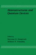 Heterostructures and Quantum Devices