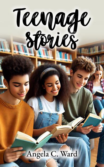 Teenage Stories