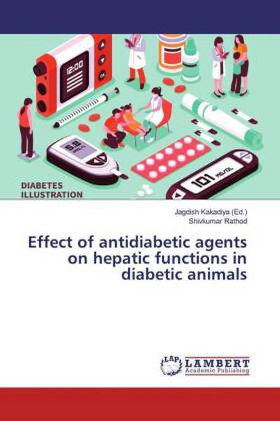 Effect of antidiabetic agents on hepatic functions in diabetic animals