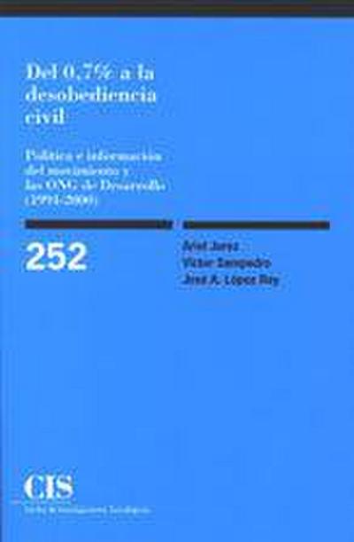 Del 0,7% a la desobediencia civil : política e información del movimiento y las ONG de desarrollo
