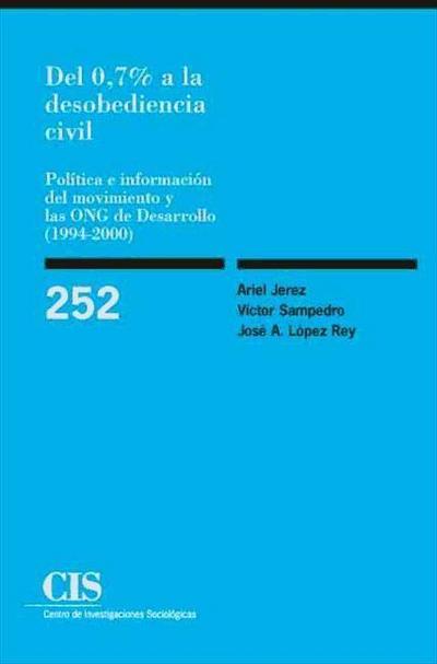 Del 0,7% a la desobediencia civil : política e información del movimiento y las ONG de desarrollo