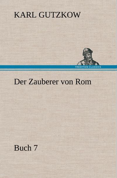 Der Zauberer von Rom, Buch 7