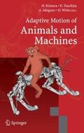 Adaptive Motion of Animals and Machines