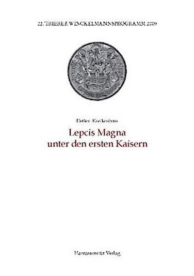Lepcis Magna unter den ersten Kaisern