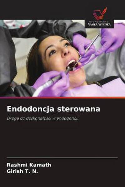 Endodoncja sterowana