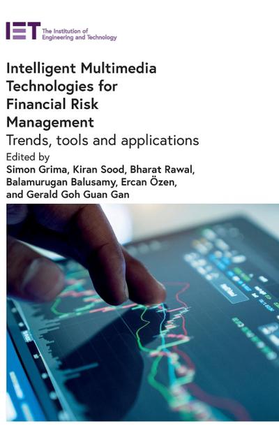 Intelligent Multimedia Technologies for Financial Risk Management