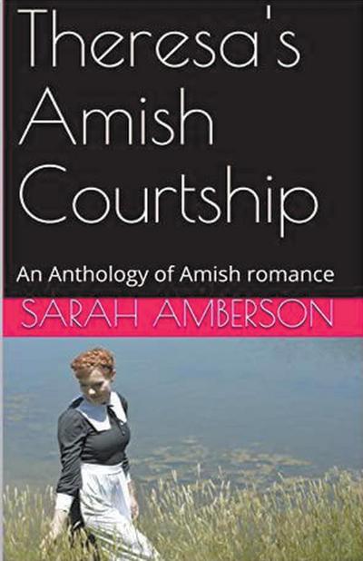 Theresa’s Amish Courtship