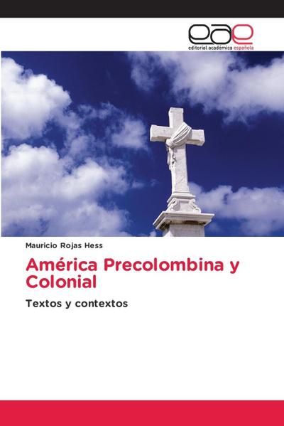 América Precolombina y Colonial