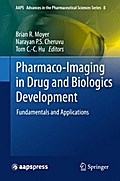 Pharmaco-Imaging in Drug and Biologics Development