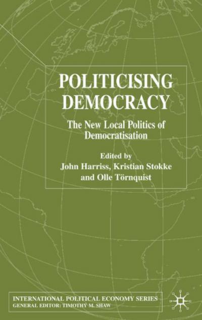 Politicising Democracy