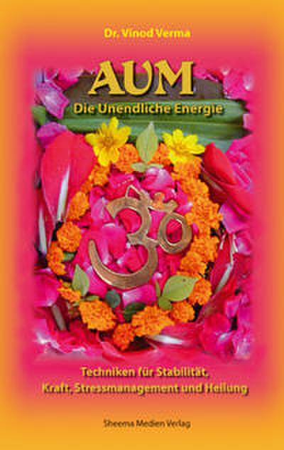 AUM - Die Unendliche Energie
