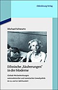 Ethnische ’Säuberungen’ in der Moderne