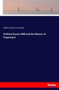 Artificial Human Milk and the Manner of Preparing it