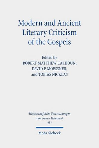 Modern and Ancient Literary Criticism of the Gospels