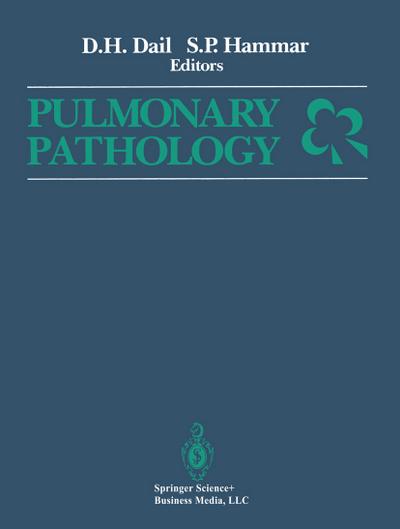 Dail and Hammar’s Pulmonary Pathology