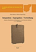 Integration - Segregation - Vertreibung: Religiöse Minderheiten und Randgruppen auf der Iberischen Halbinsel (7.-17. Jahrhundert)