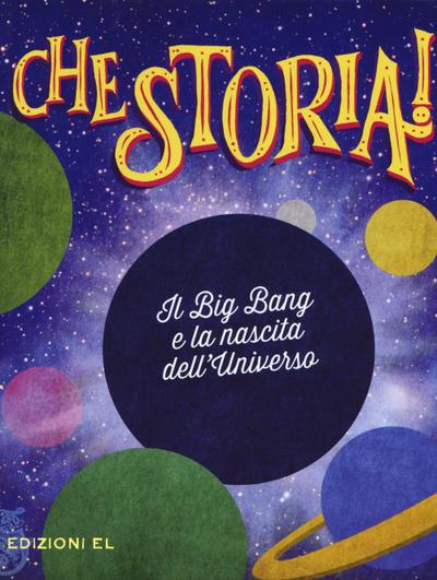 Il Big Bang e la nascita dell’universo