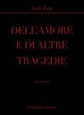 Dell’amore e di altre tragedie