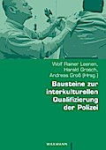 Bausteine zur interkulturellen Qualifizierung der Polizei