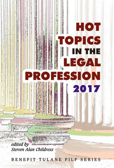 Hot Topics in the Legal Profession - 2017