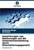 Auswirkungen von Belohnungen auf die Unternehmensleistung durch Mitarbeiterengagement